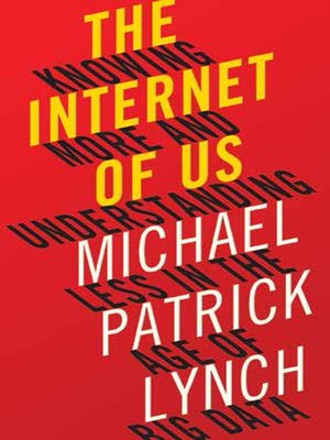 cover image of The Internet of Us